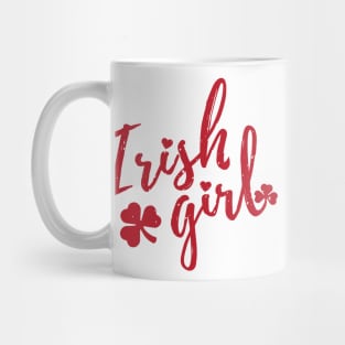 irish girl  st patrick's day  t shirt Mug